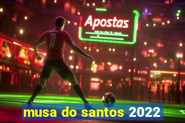 musa do santos 2022